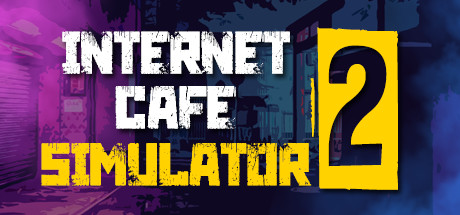 网吧模拟器2+1/Internet Cafe Simulator 2